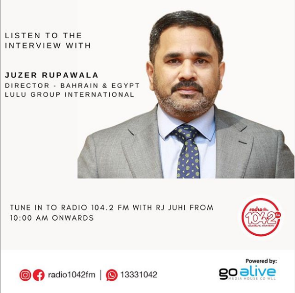 Interview with Juzer Rupawala - Director of Bahrain & Egypt Lulu Group International